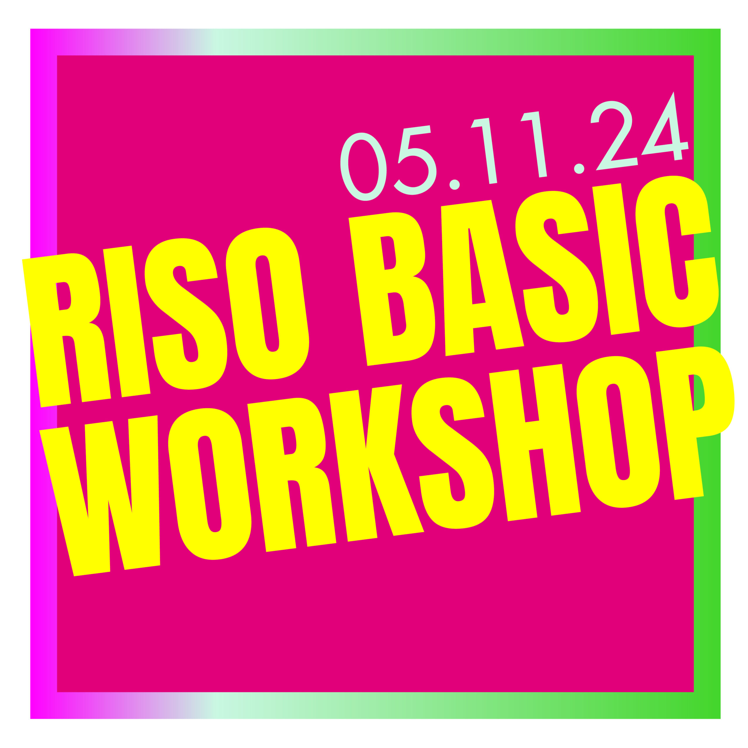 Riso Basic Workshop