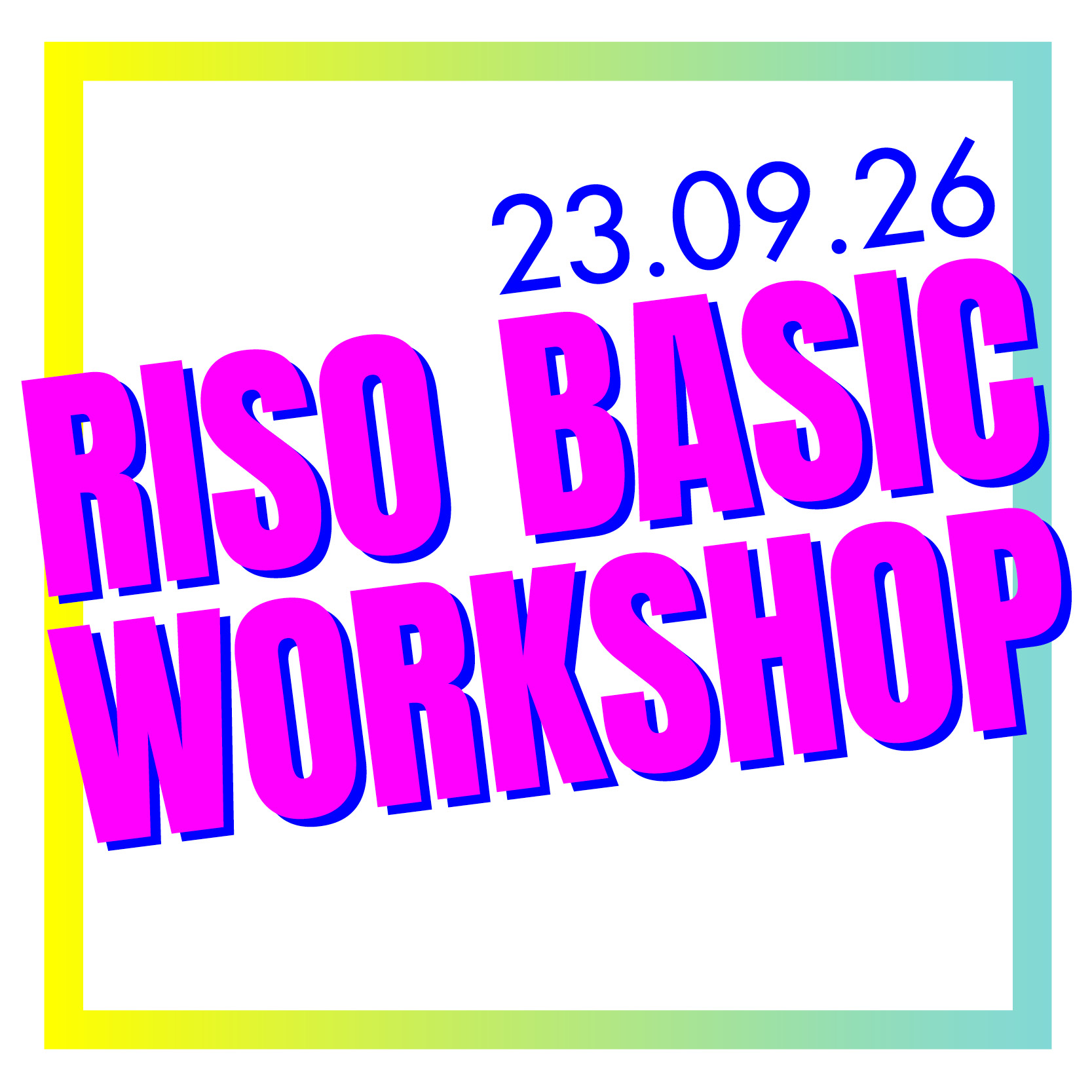 Riso Basic Workshop